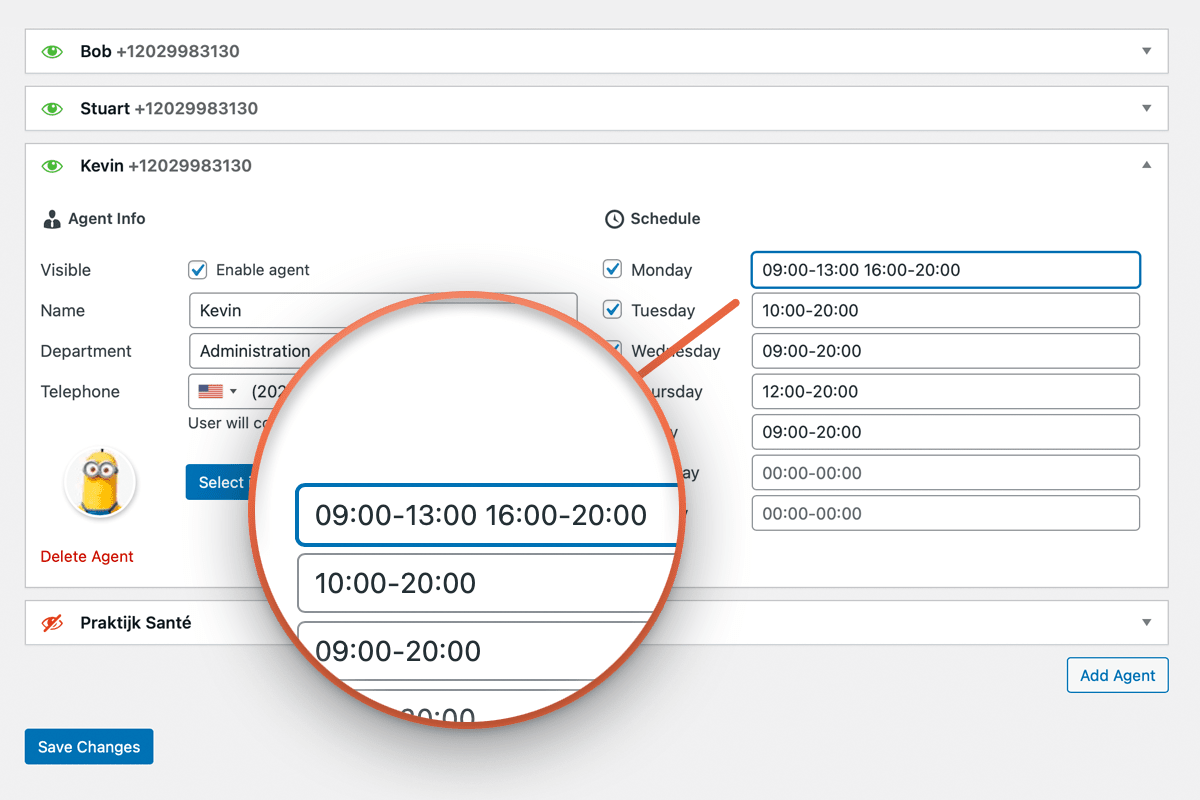 Configure each agent’s availability by day and multiple time slots.